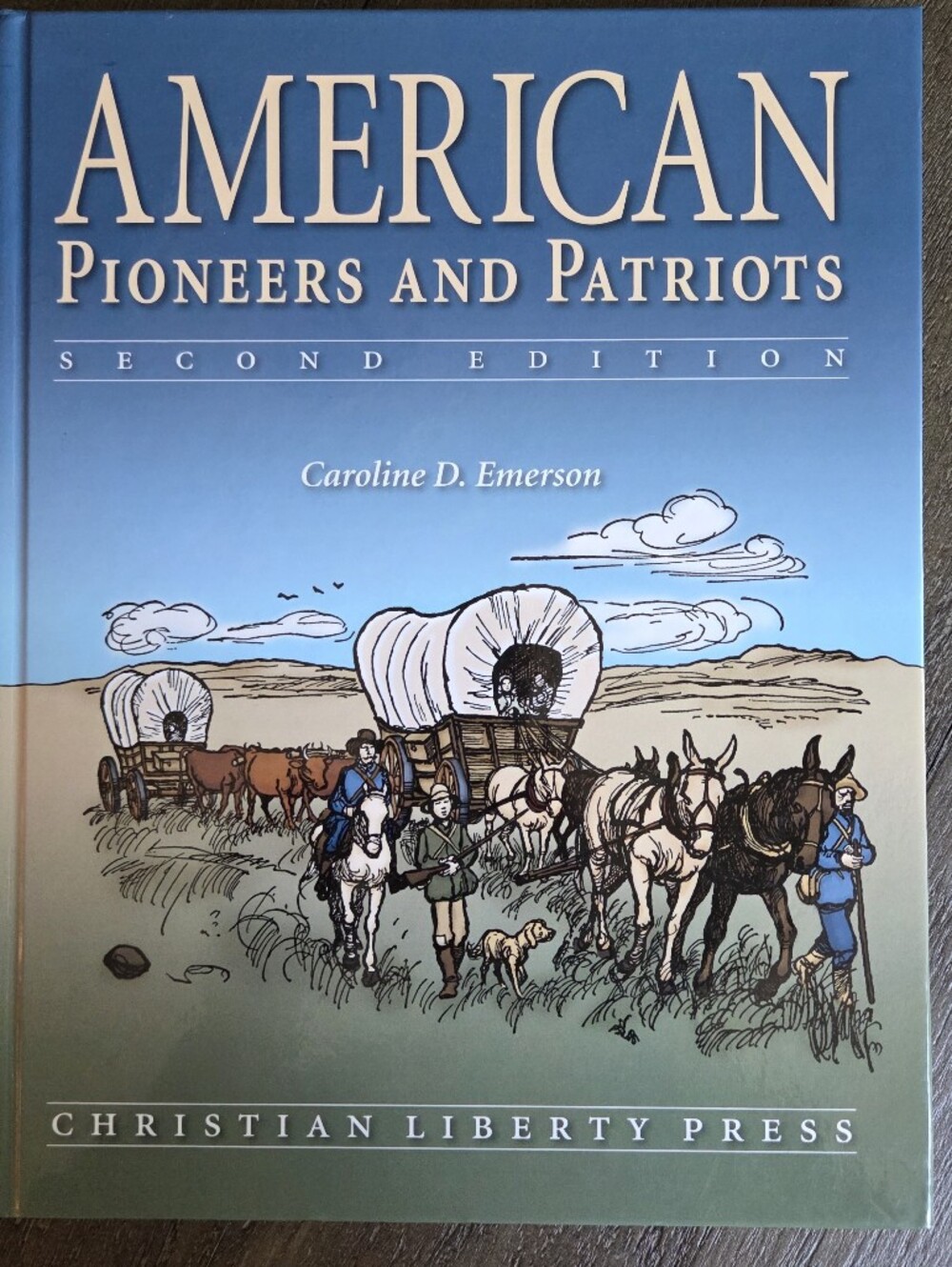 American Pioneers and Patriots History Book